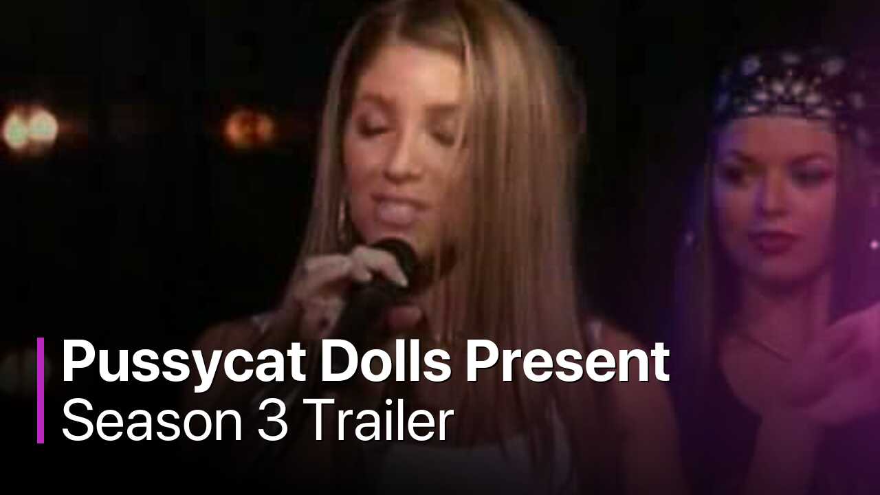 Pussycat Dolls Present Season 3 Trailer