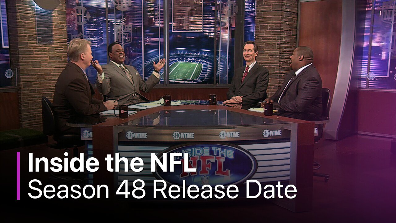 Inside the NFL Season 48 Release Date