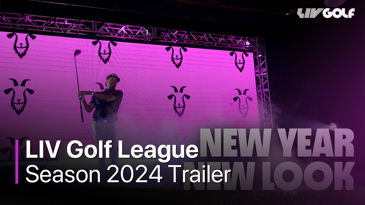 LIV Golf League Season 2024 Trailer