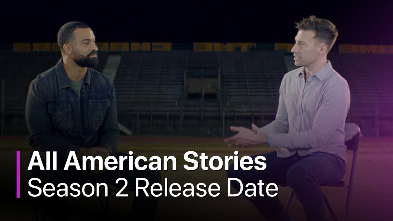 All American Stories Season 2 Release Date