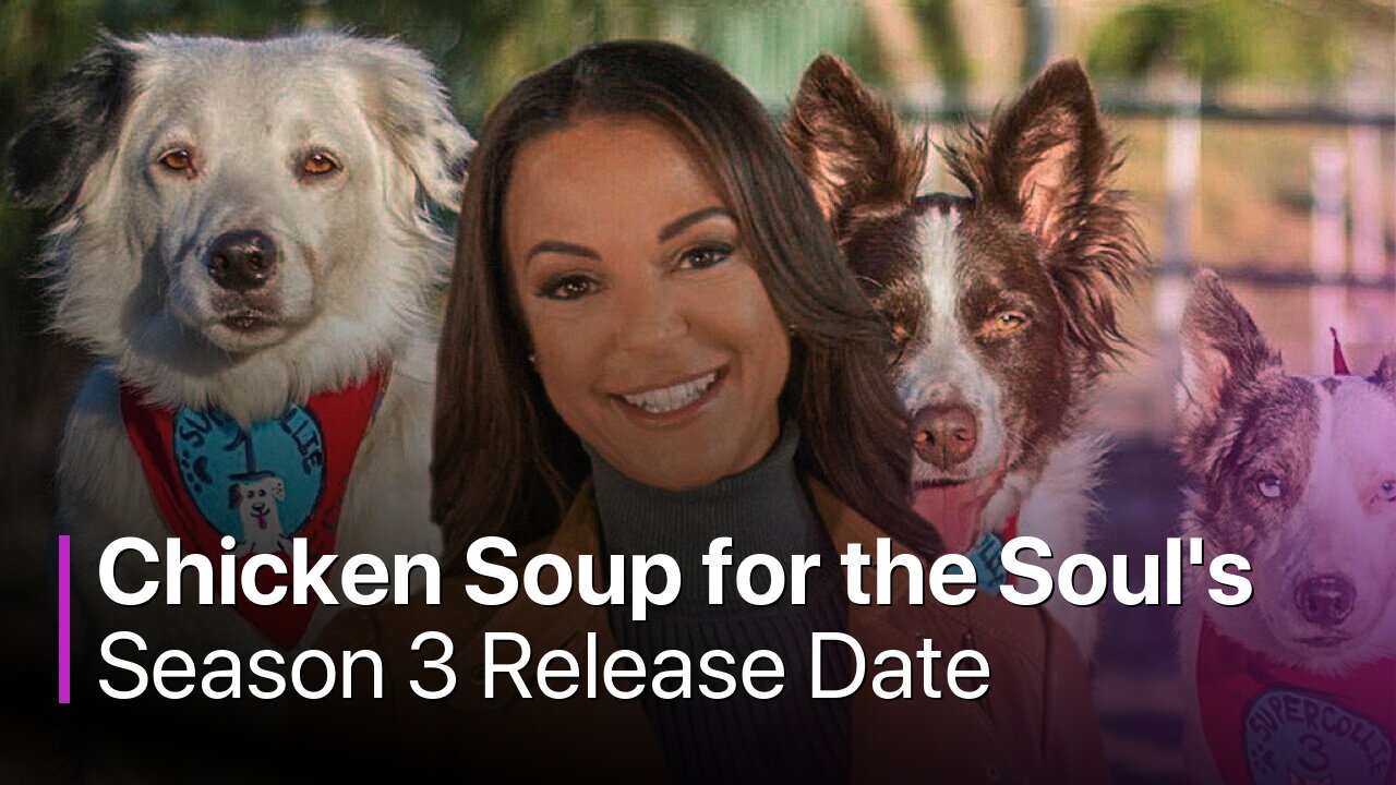 Chicken Soup for the Soul's Animal Tales Season 3 Release Date