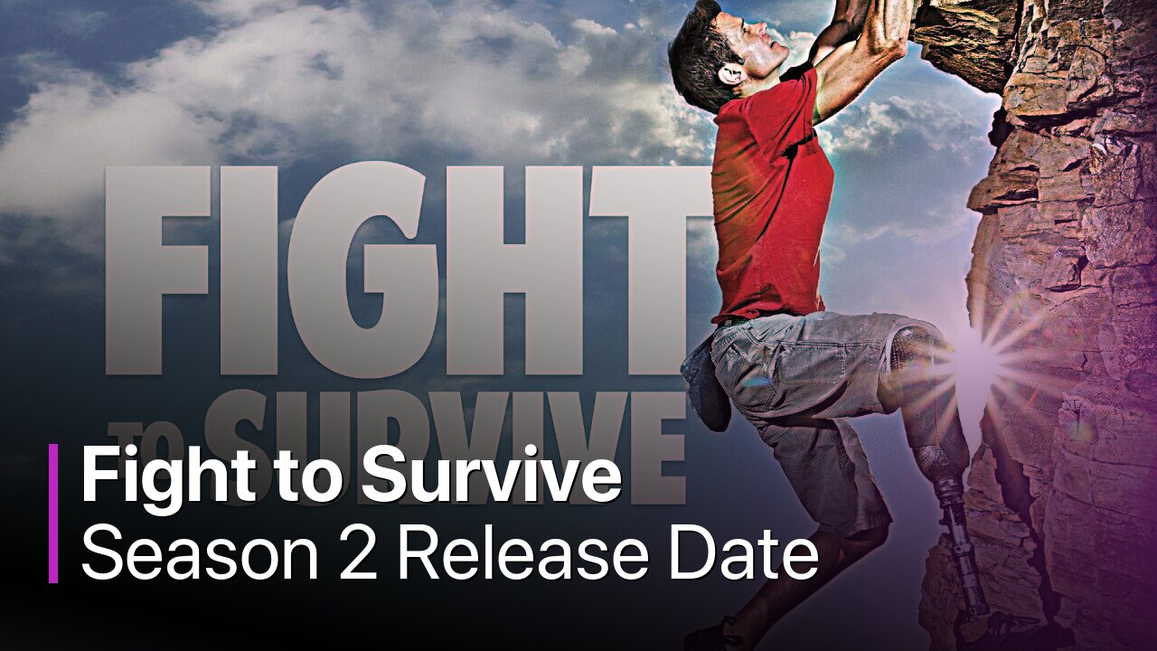 Fight to Survive Season 2 Premiere Date
