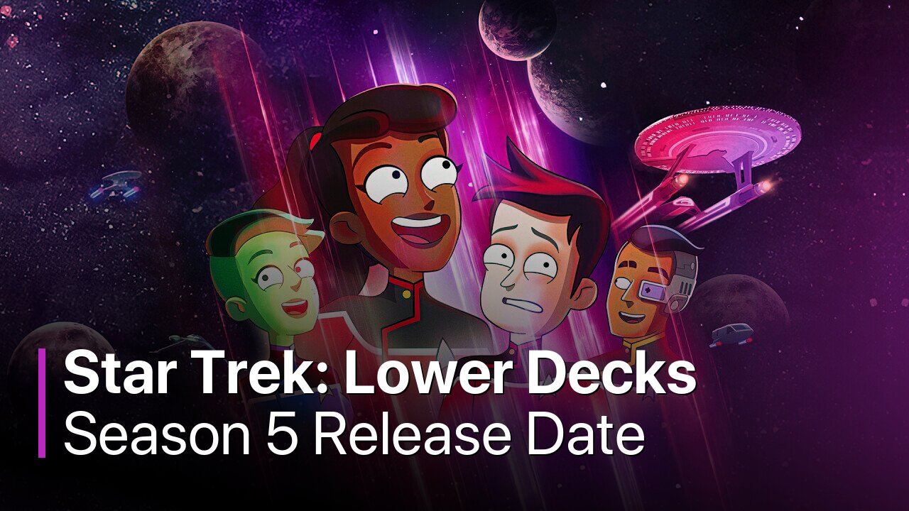 Star Trek: Lower Decks Season 5 Release Date