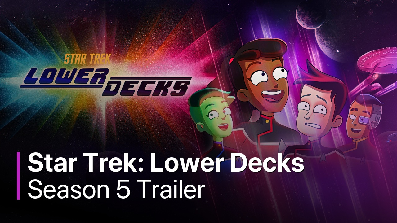 Star Trek: Lower Decks Season 5 Trailer