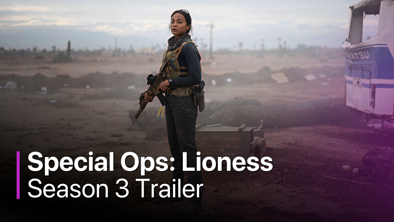 Special Ops: Lioness Season 3 Trailer