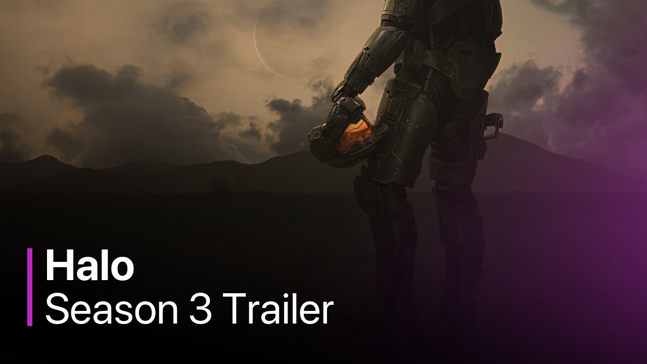 Halo Season 3 Trailer