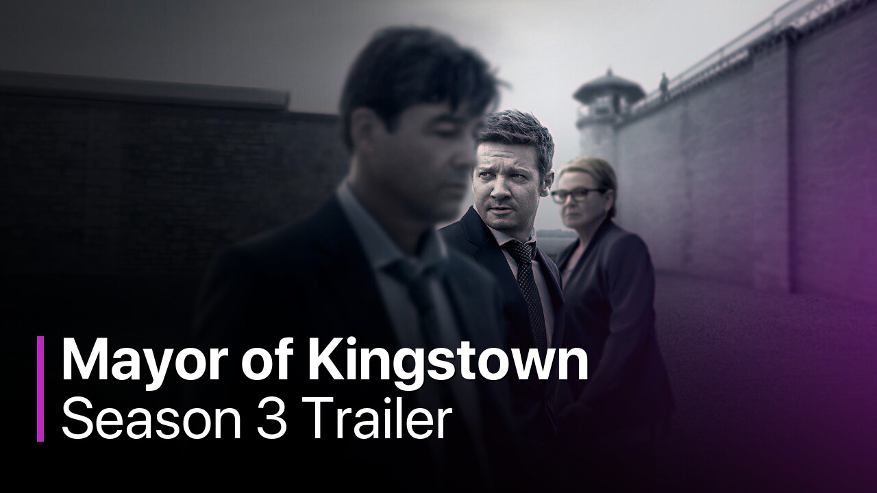 Mayor of Kingstown Season 3 Trailer