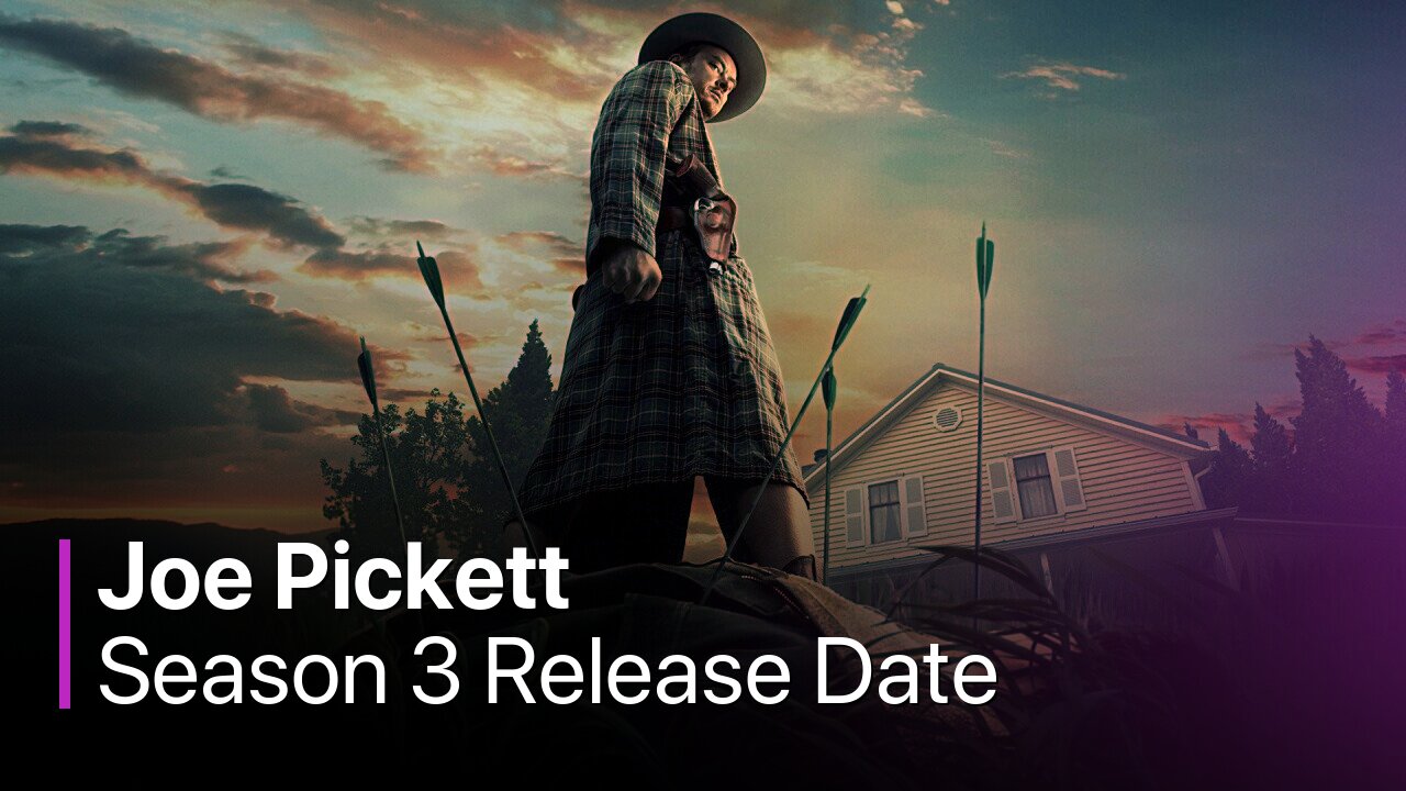 Joe Pickett Season 3 Release Date