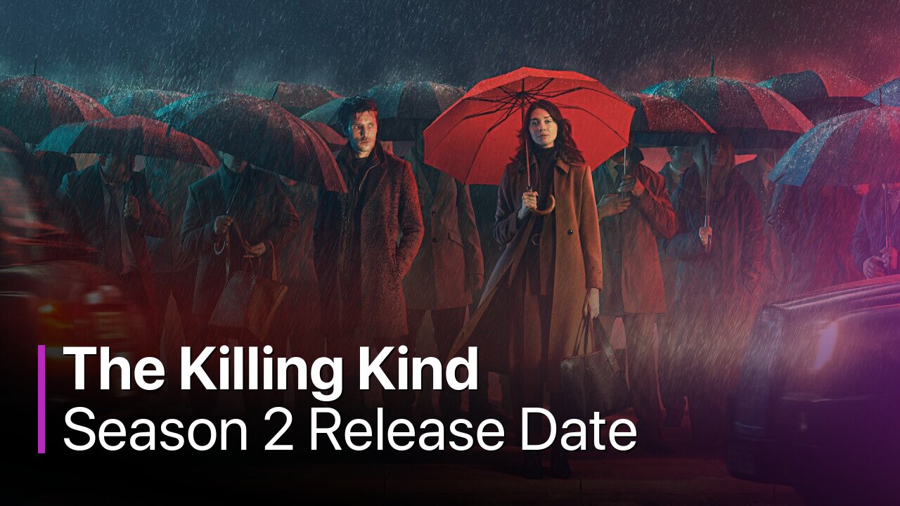 The Killing Kind Season 2 Release Date
