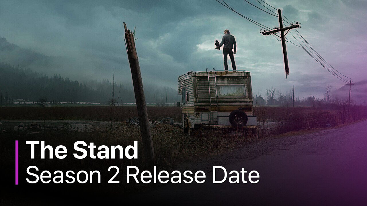The Stand Season 2 Release Date