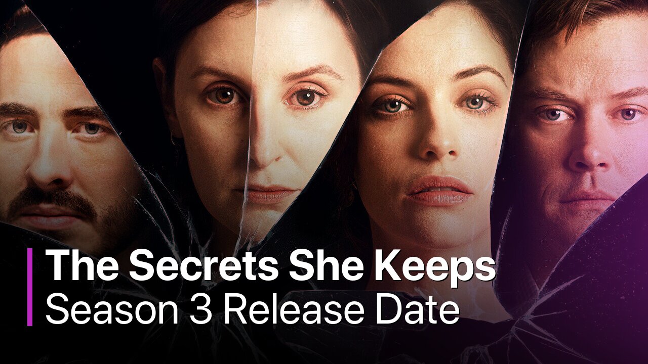 The Secrets She Keeps Season 3 Release Date