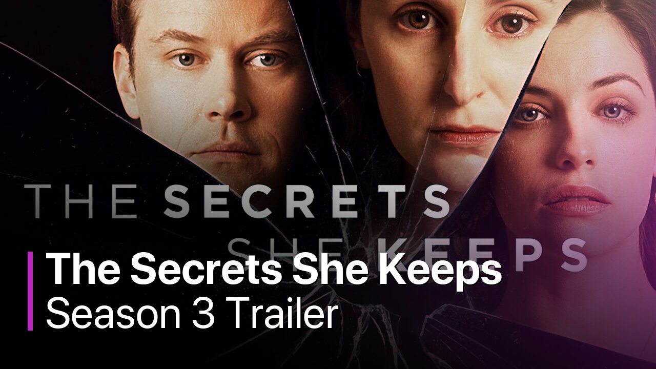 The Secrets She Keeps Season 3 Trailer