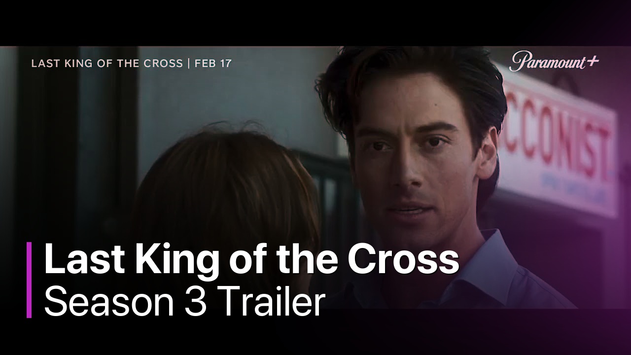 Last King of the Cross Season 3 Trailer