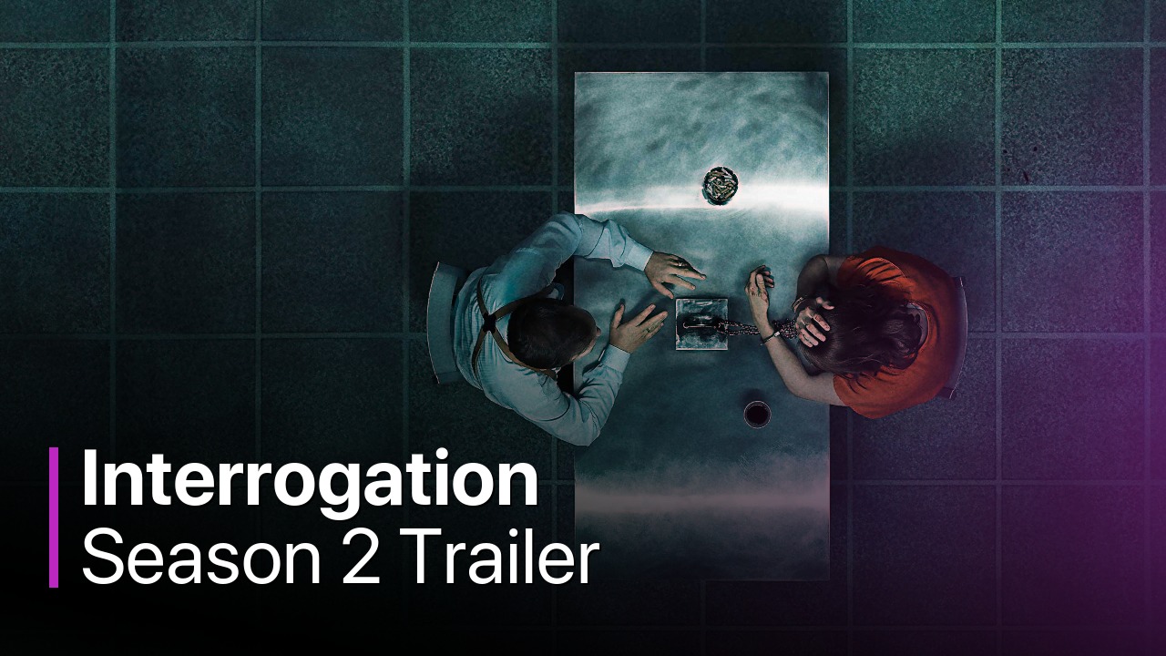 Interrogation Season 2 Trailer