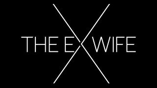 The Ex-Wife Season 2 Release Date