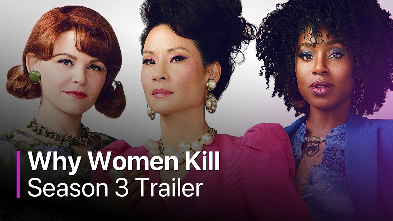 Why Women Kill Season 3 Trailer