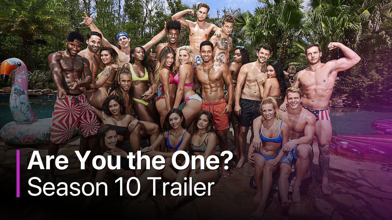 Are You the One? Season 10 Trailer