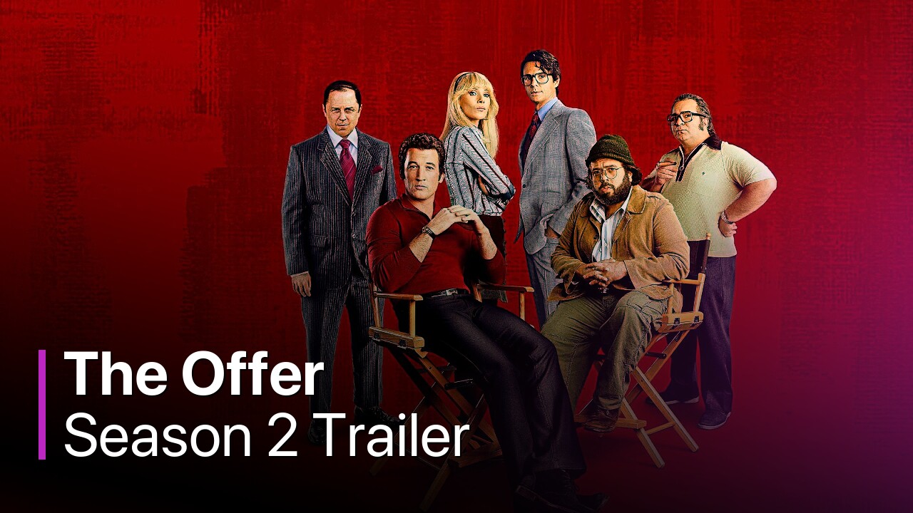 The Offer Season 2 Trailer