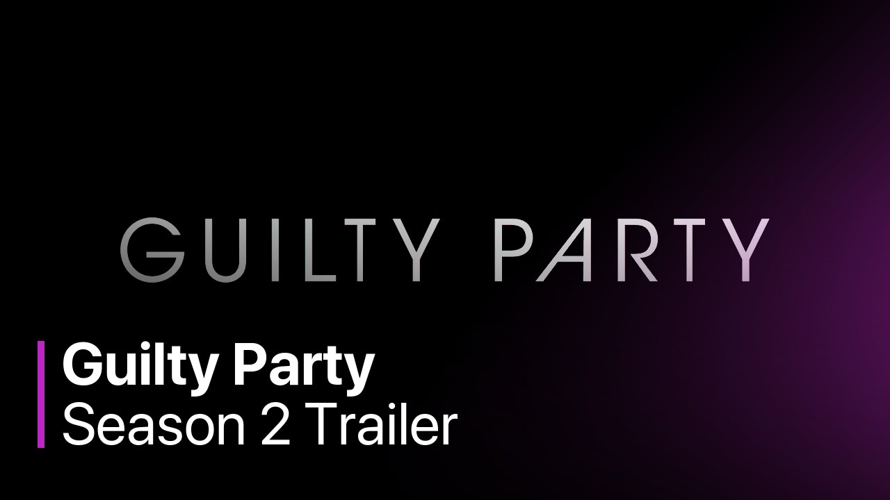 Guilty Party Season 2 Trailer