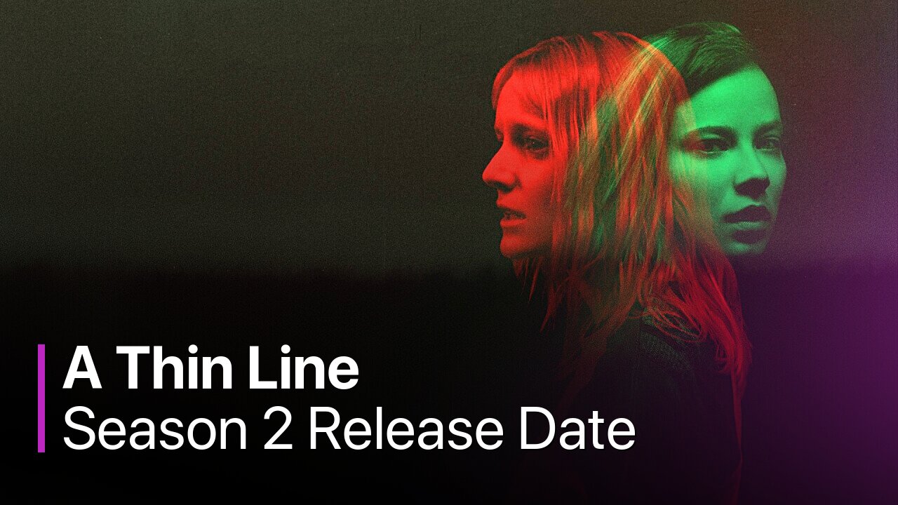 A Thin Line Season 2 Release Date
