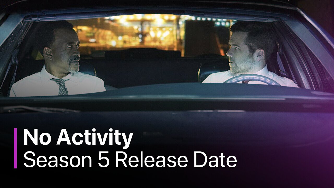 No Activity Season 5 Release Date