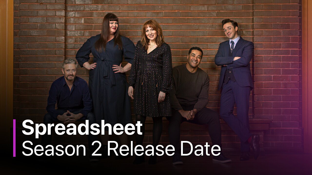 Spreadsheet Season 2 Release Date