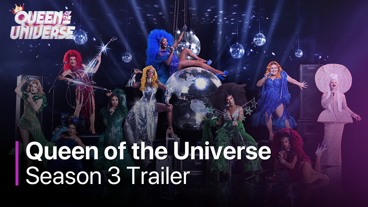 Queen of the Universe Season 3 Trailer