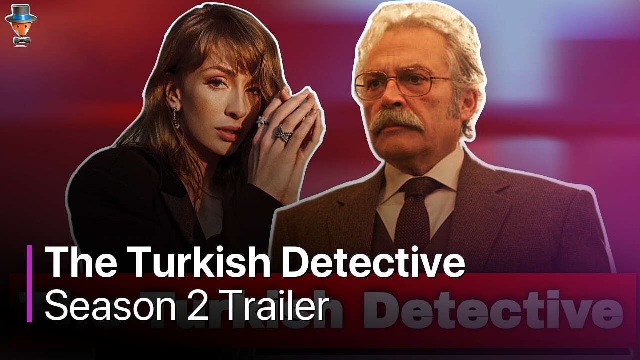 The Turkish Detective Season 2 Trailer