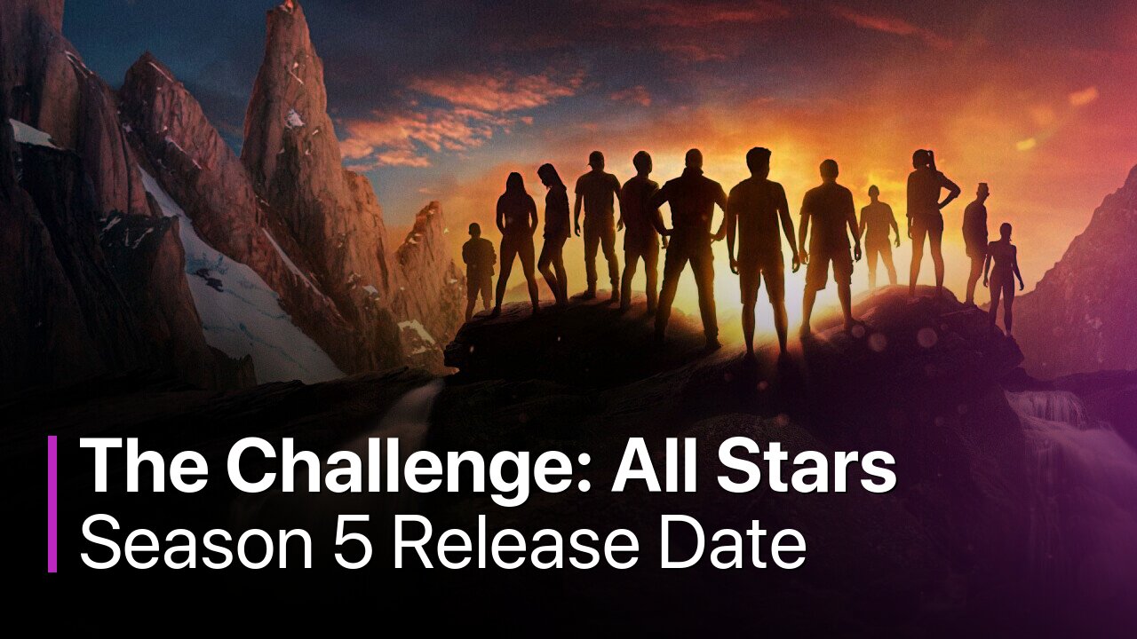 The Challenge: All Stars Season 5 Release Date