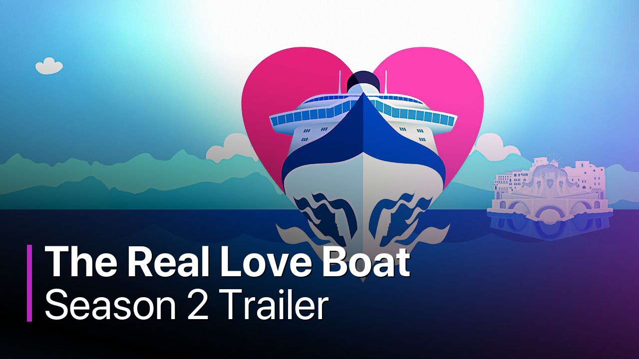 The Real Love Boat Season 2 Trailer