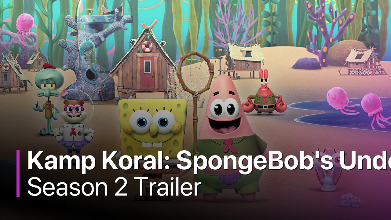 Kamp Koral: SpongeBob's Under Years Season 2 Trailer