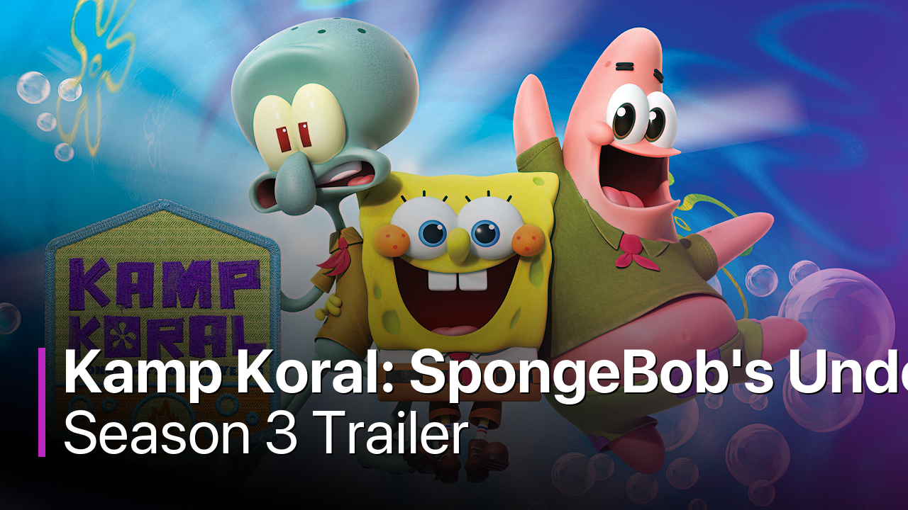 Kamp Koral: SpongeBob's Under Years Season 3 Trailer