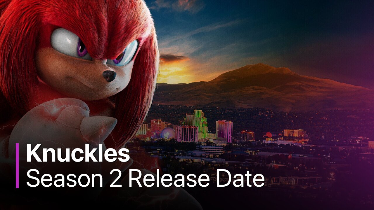 Knuckles Season 2 Release Date