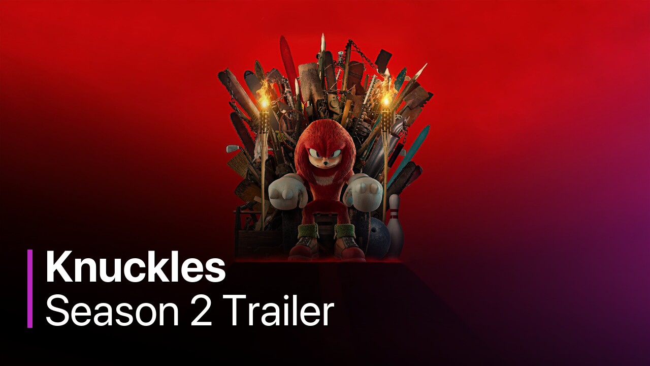 Knuckles Season 2 Trailer