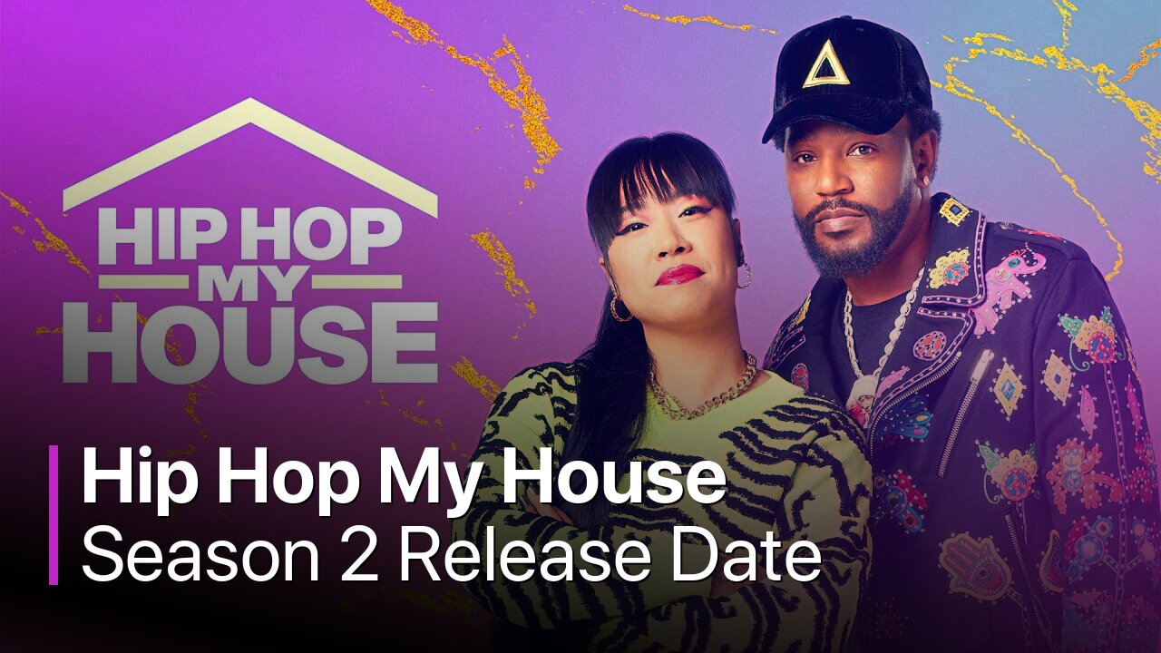 Hip Hop My House Season 2 Release Date