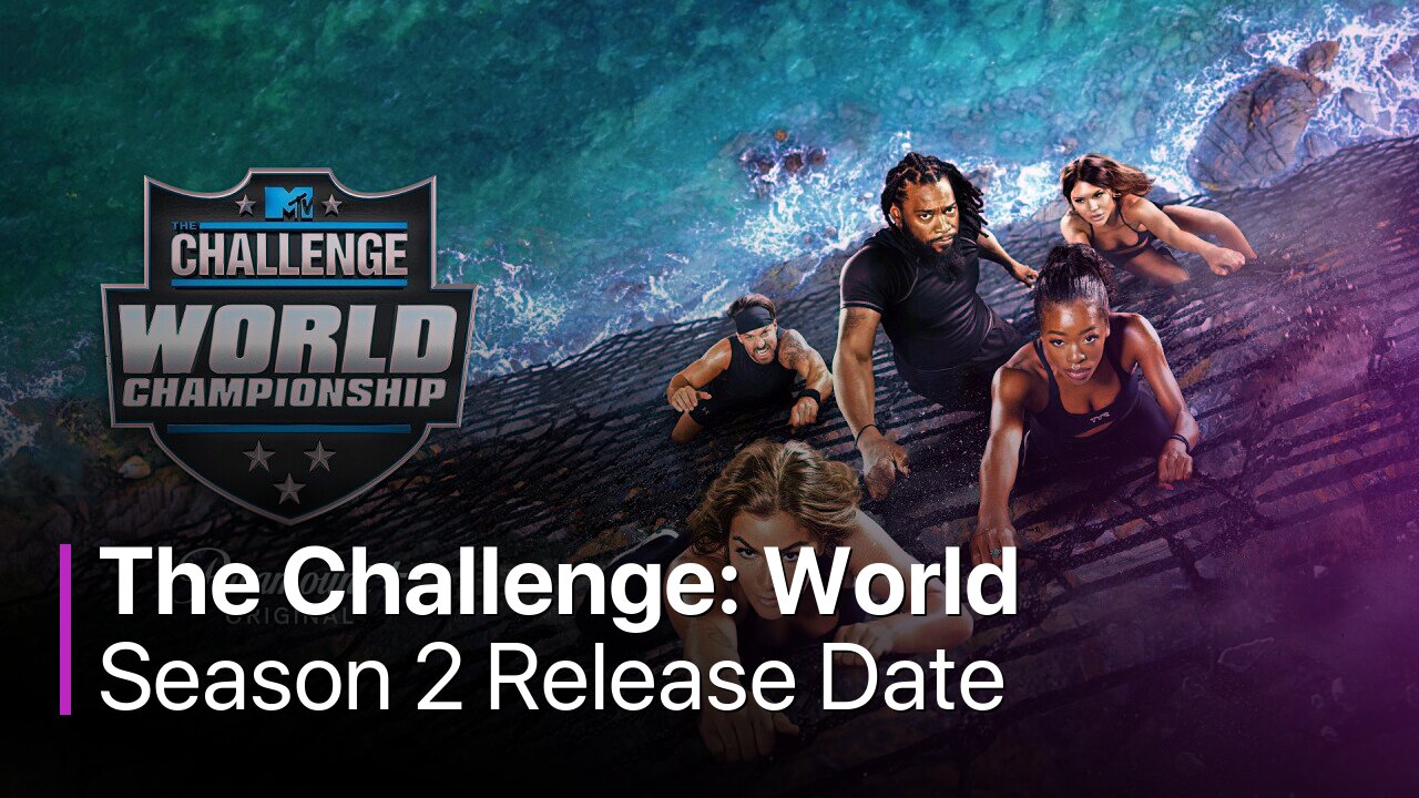 The Challenge: World Championship Season 2 Release Date