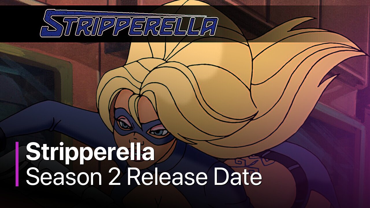 Stripperella Season 2 Release Date