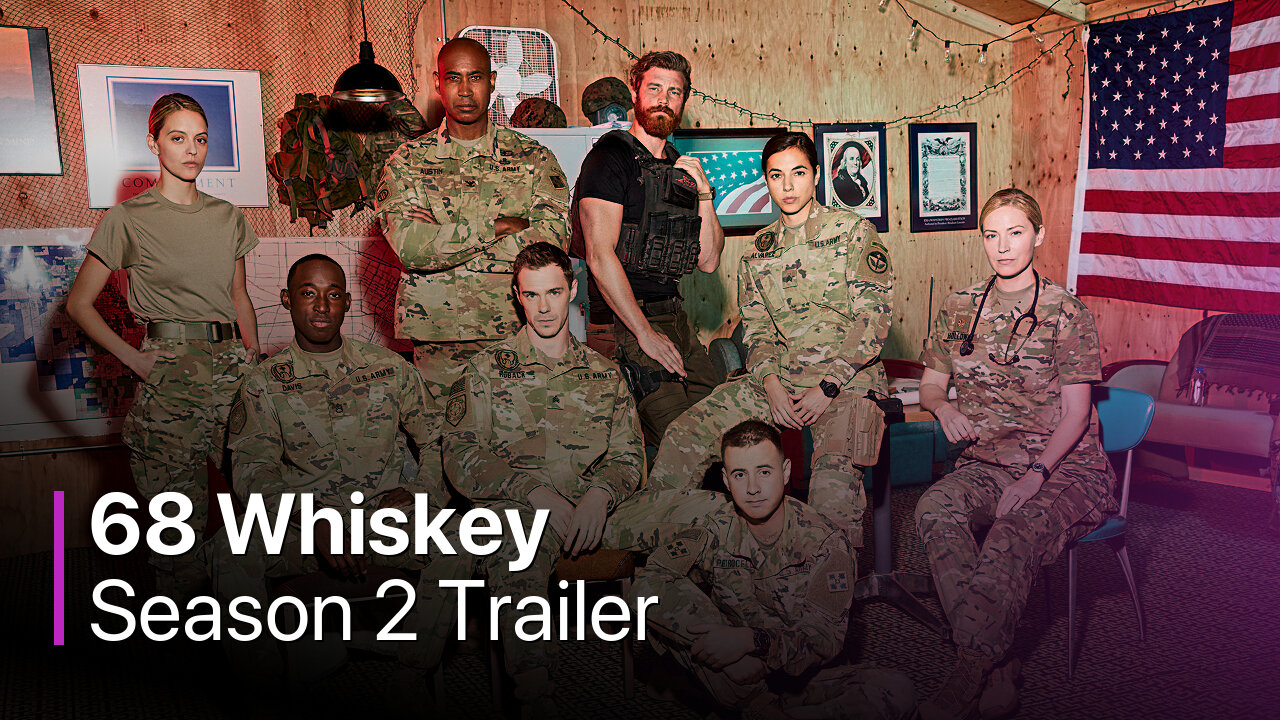 68 Whiskey Season 2 Trailer