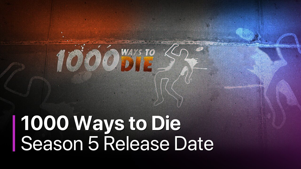 1000 Ways to Die Season 5 Release Date