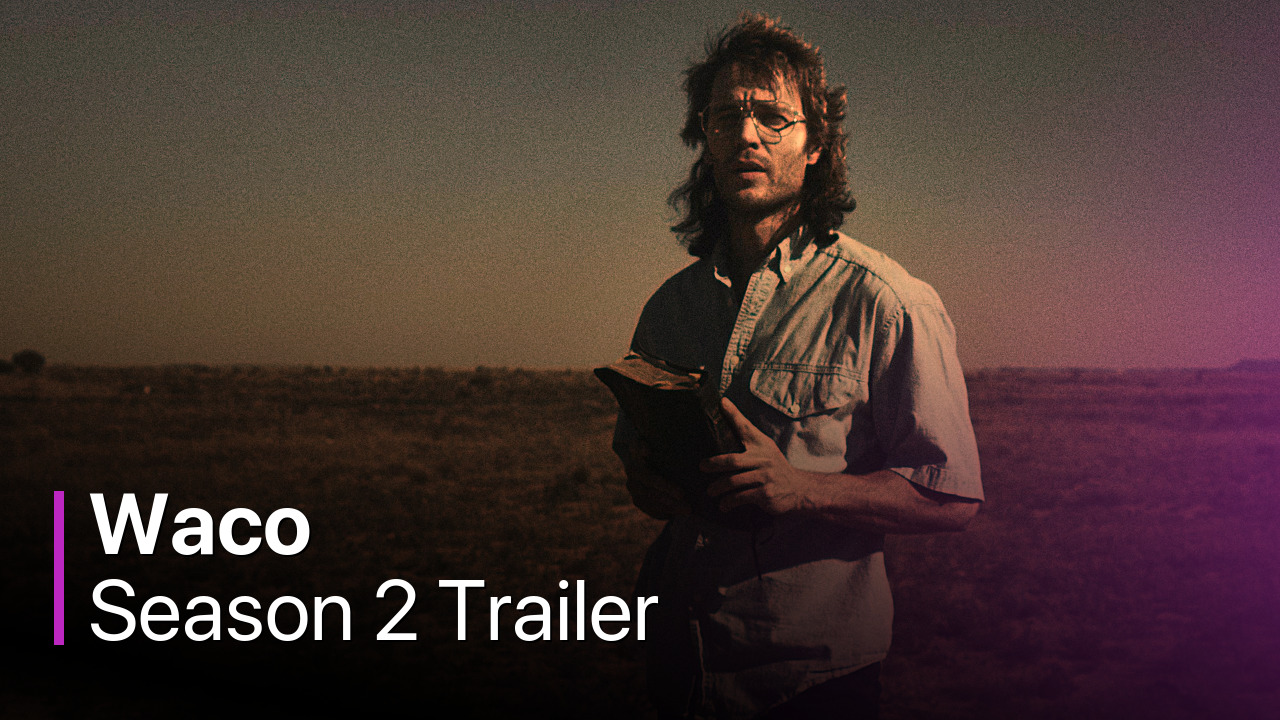 Waco Season 2 Trailer