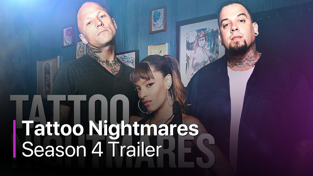 Tattoo Nightmares Season 4 Trailer