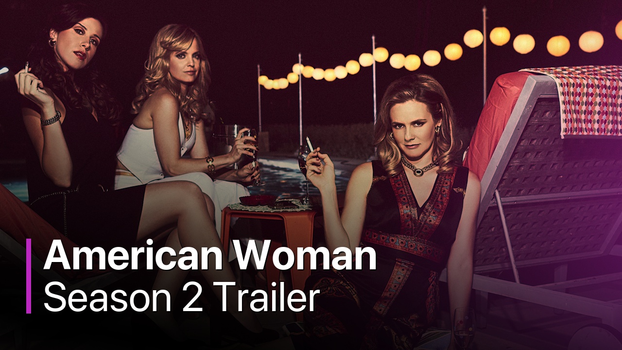 American Woman Season 2 Trailer