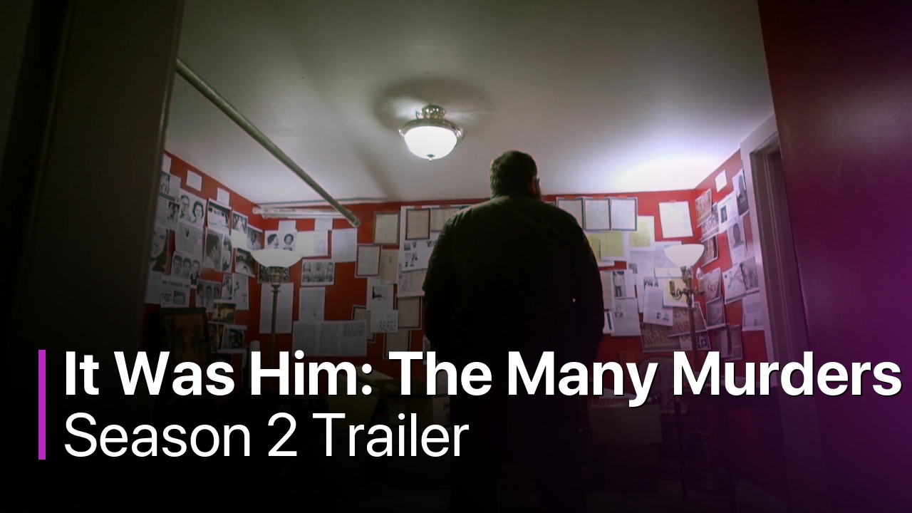 It Was Him: The Many Murders of Ed Edwards Season 2 Trailer