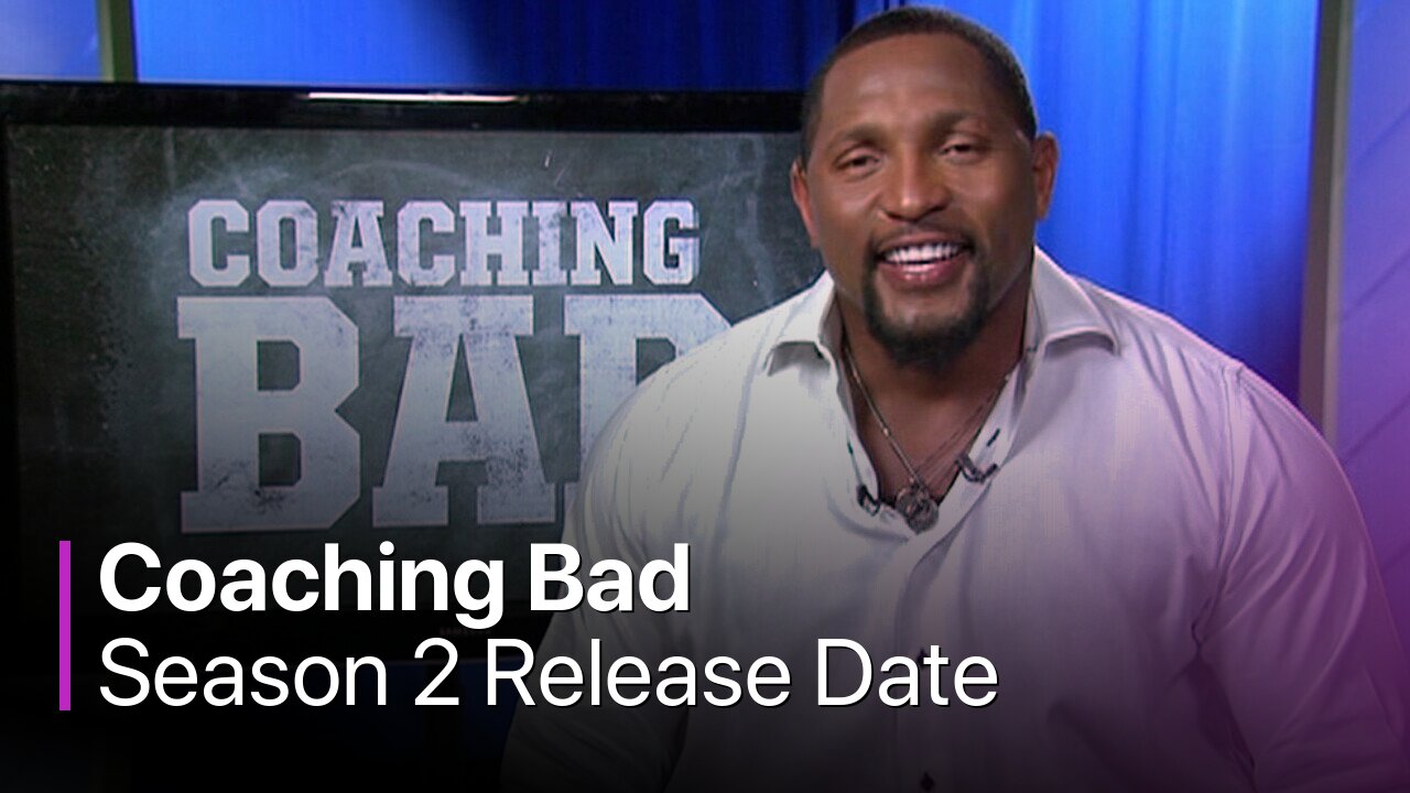 Coaching Bad Season 2 Release Date