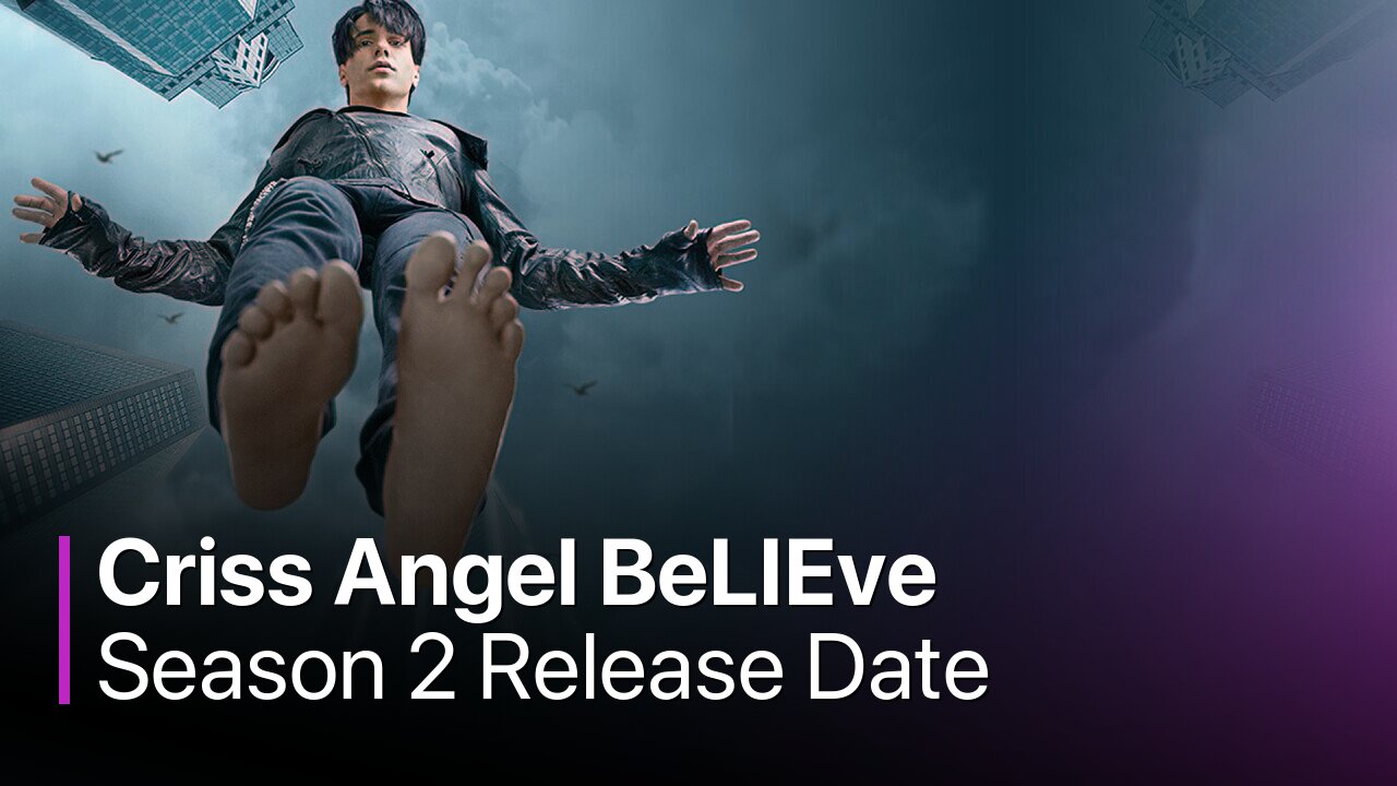 Criss Angel BeLIEve Season 2 Release Date