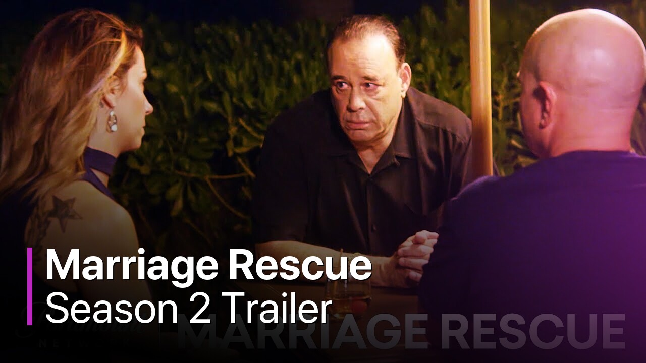 Marriage Rescue Season 2 Trailer