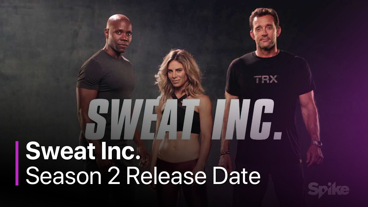 Sweat Inc. Season 2 Release Date