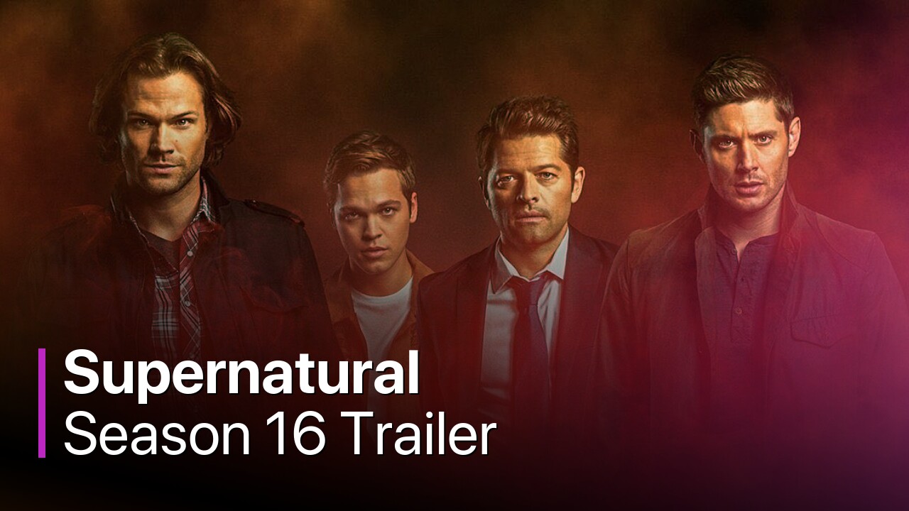 Supernatural Season 16 Trailer
