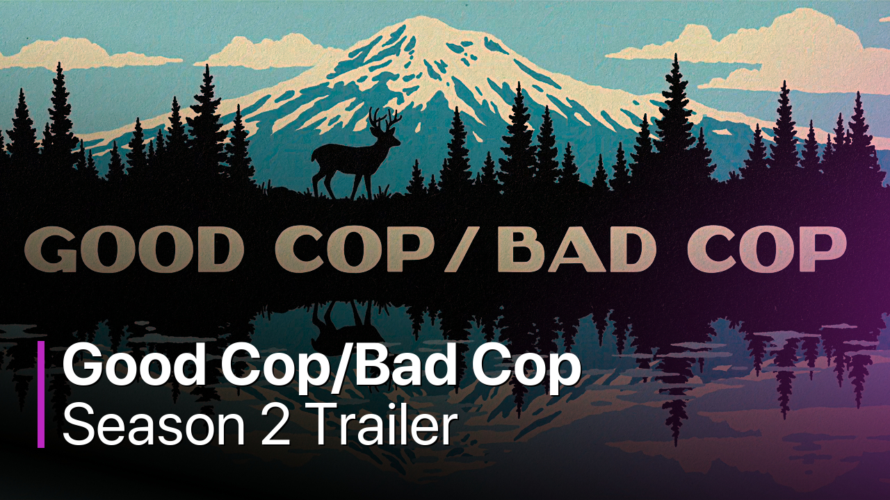 Good Cop/Bad Cop Season 2 Trailer