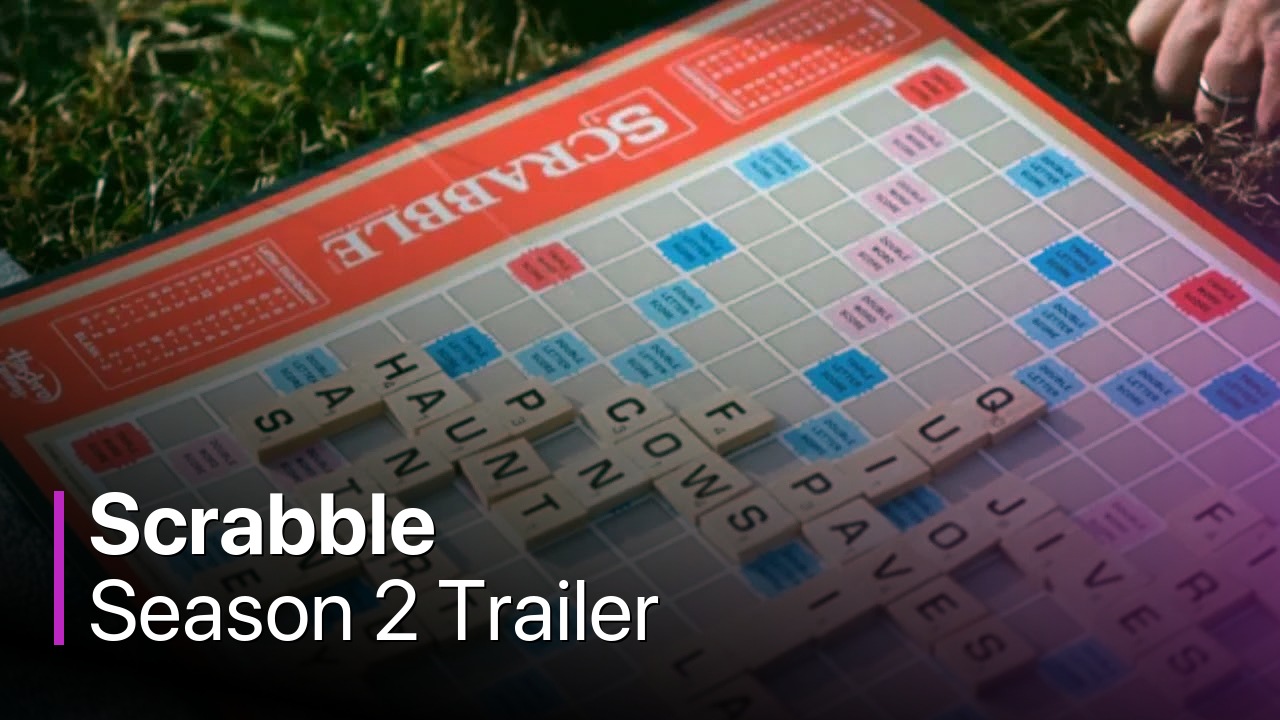 Scrabble Season 2 Trailer